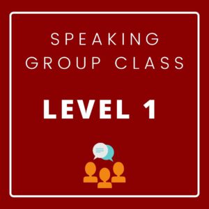 Speaking Group Class Level-1