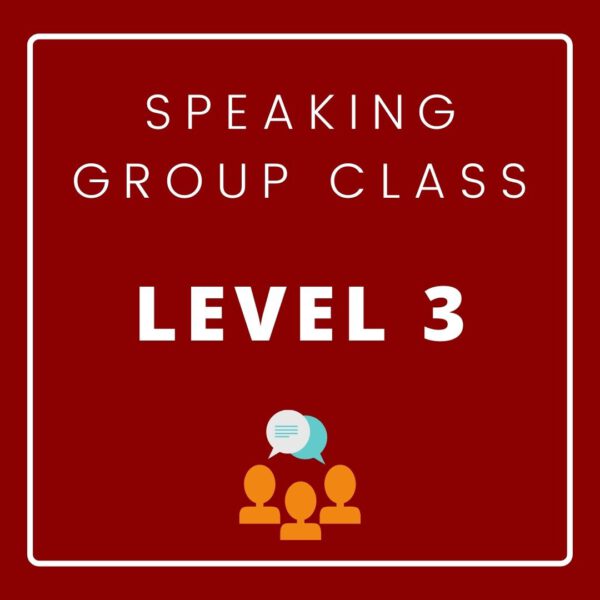 Speaking Group Class LV-3