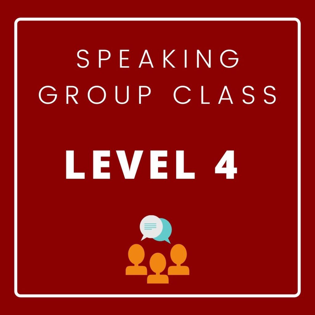 speaking-group-class-level-4-engnow