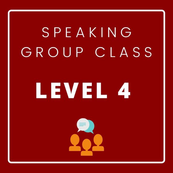 Speaking Group Class LV-4
